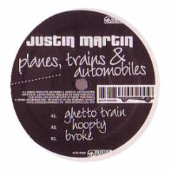 Justin Martin - Planes, Trains & Automobiles - Utensil Records