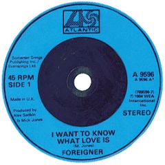 Foreigner - I Want To Know What Love Is - Atlantic