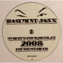 Basement Jaxx - Where's Your Head At? (2008 Remix) - White