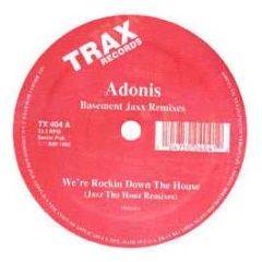 Adonis - We'Re Rocking Down The House - Trax Re-Press