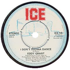 Eddy Grant - I Don't Wanna Dance - ICE