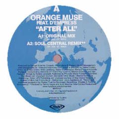 Orange Muse Feat. D'Empress - After All - Map Dance
