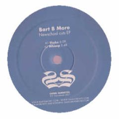 Bart B More - Newschool Cuts EP - Samso Beats