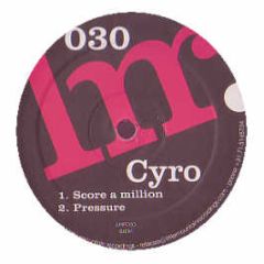 Cyro - Score A Million - Little Mountain