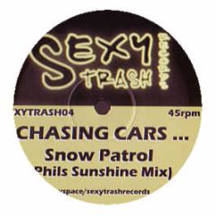 Snow Patrol / Red Carpet Vs K O T - Chasing Cars (Remix) / Finally It's Alright - Sexy Trash