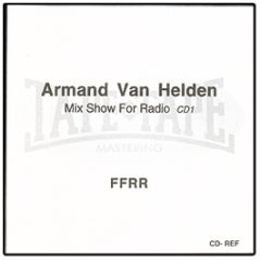 Armand Van Helden - Mix Show For Radio - Ffrr