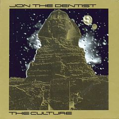Jon The Dentist - The Culture - Truelove