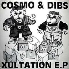 Cosmo & Dibs - Xultation EP - Moving Shadow