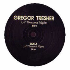 Gregor Tresher - A Thousand Nights (Part One) - Great Stuff