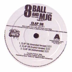 8 Ball & Mjg - Clap On / Cruzin - Bad Boy