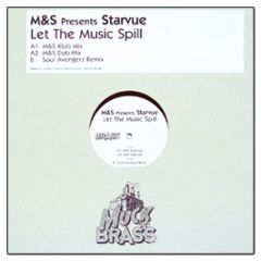 M&S Presents Starvue - Let The Music Spill - Muck N Brass
