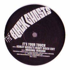 The Black Ghosts - It's Your Touch - Southern Fried