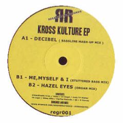 Kross Kulture - Kross Kulture EP - Regenerate Records