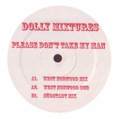 Dolly Mixtures - Please Don't Take My Man - Dolly Mixtures 1