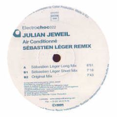 Julian Jeweil - Air Conditionné (Sébastien Léger Remix) - Electrochoc Records