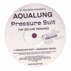 Aqualung - Pressure Suit (Tim Deluxe Remixes) - At Records