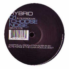 Hybrid - I Chose Noise / Sleepwalking (Remixes) - Distinctive