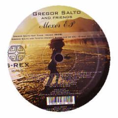 Gregor Salto & Friends - Mexer EP - G-Rex
