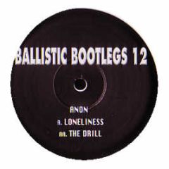 Tomcraft / Dirt Devils - Loneliness / The Drill (Remixes) - Ballistic Boots