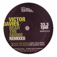 Victor Davies - Hear The Sound (Remixed) - Afro Gigolo 13