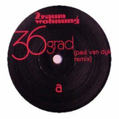 2 Raumwohnung - 36 Grad (Paul Van Dyk Remix) - It Sounds 25