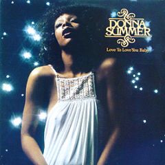 Donna Summer - Love To Love You Baby - Casablanca