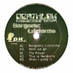 Deathlok Hardcore Team - Borgnetic Lifeforms - Pn Records