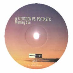 A Situation Vs Poptastic - Morning Sun - Blanco Y Negro