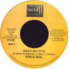 Voice Mail - Kaah Believe - Birchill Records