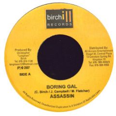 Assassin - Boring Gal - Birchill Records