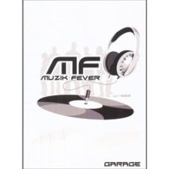 Muzik Fever - Garage (Volume 1) - Muzik Fever