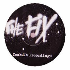 The Fix - Roll The Dice - Yeah No Recordings