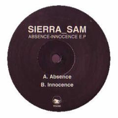 Sierra Sam - Absence Innocence EP - Toys For Boys