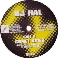 DJ Hal - Comet Rider - 10 Kilo 