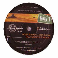 Abdul Bayyari Feat Josh Money - 400 Years Till Dawn - Selective Progressive