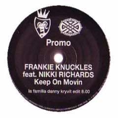 Frankie Knuckles Ft N Richards - Keep On Movin - Vendetta