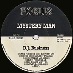 Mystery Man - DJ Business / Love E - Fokus