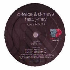 D-Felice & D-Mess - Love Is Beautiful - Sure Player