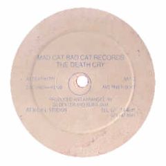 DJ Dexter & Rub-A-Dub - Death Cry - Mad Cat Bad Cat Records
