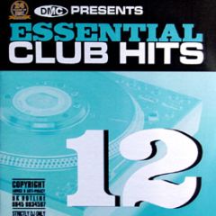 Dmc Presents - Essential Club Hits Volume 12 - DMC
