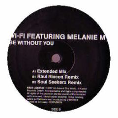 Wi-Fi Featuring Melanie M - Be Without You - Kontor