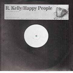 R Kelly - Happy People (Remix) - Sunshine Records