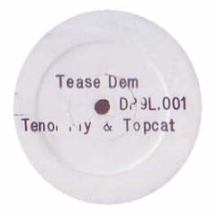 Top Cat & Tenor Fly - Tease Dem - 9 Lives Records