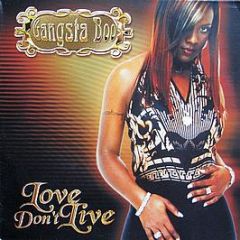 Gangsta Boo - Love Don't Live - Loud