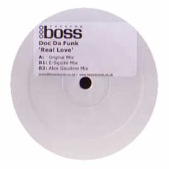 Doc Da Funk - Real Love - Boss Records
