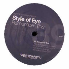Style Of Eye - Remember This - Nightshift