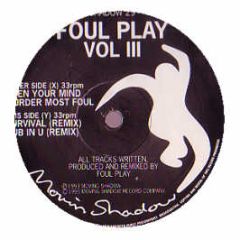 Foul Play - Volume 3 - Moving Shadow