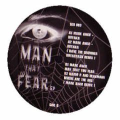 Mark Ankh - Man That You Fear EP - Sound Evolution