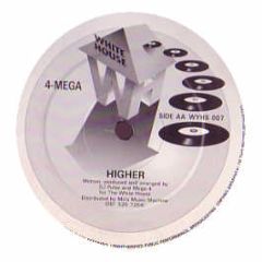 4 Mega - Drop This / Higher - White House