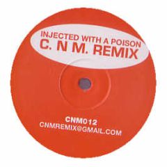 Praga Khan - Injected With A Poison (Breakz Remix) - CNM